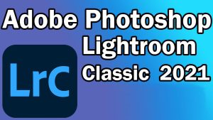 Tải Lightroom 2024 Miễn Phí – Kích Hoạt Bản Quyền – Link Drive