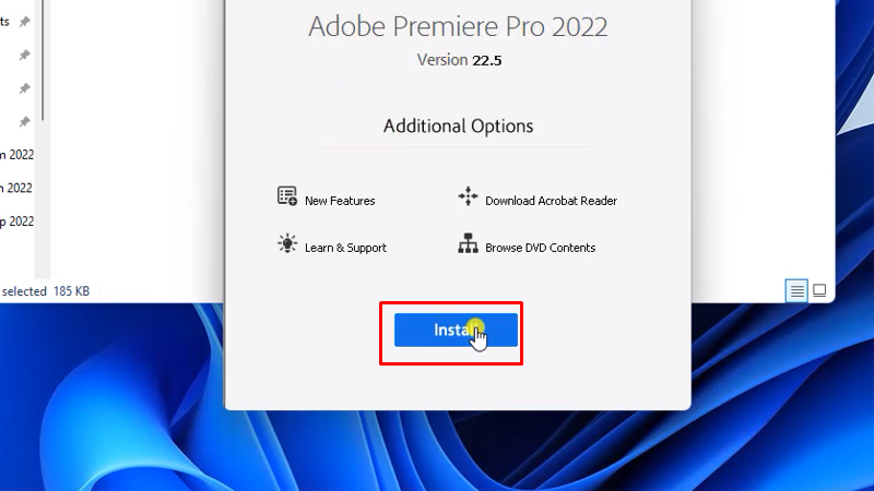 Premiere 2022 Link Tải Và Các Bước Hướng Dẫn 12 bấm Install