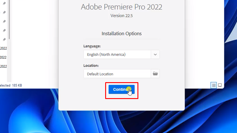 Premiere 2022 Link Tải Và Các Bước Hướng Dẫn 13 bấm continue